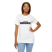 Load image into Gallery viewer, "Rich Off Brows" Graphic Tee
